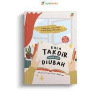 Kala Takdir masih bisa diubah