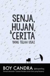 Senja Hujan dan ceria yang telah usai