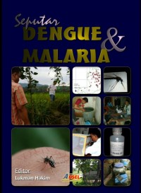 Seputar Dengue dan Malaria